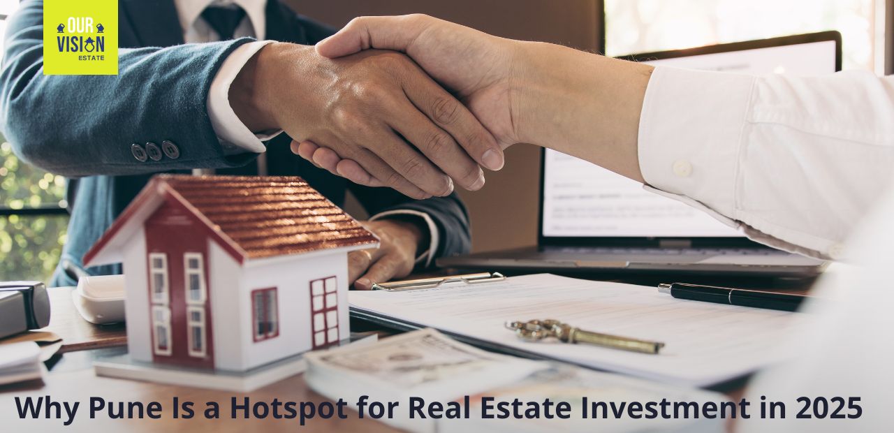 Why Pune Is a Hotspot for Real Estate Investment in 2025